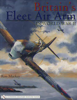 Britain`s Fleet Air Arm in World War II 0764321315