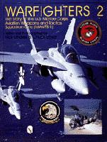 Warfighters II, The story of the USMC Aviation Weapons and Tactics Squadron MAWTS-1 0764303295