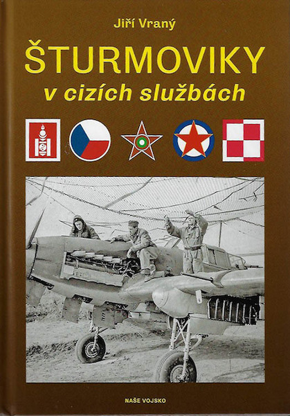 Šturmoviky v cizích službách / Sturmoviky in foreign services 9788020618214
