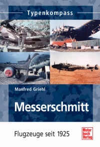 Messerschmitt - Flugzeuge seit 1925 9783613029804
