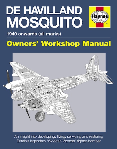 De Havilland Mosquito Manual 1940 onwards (all marks) 9780857333605