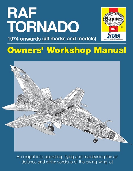 RAF Tornado Manual 1974 onwards (all marks and models) 9780857332479