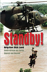 Standby! South African Air Force Search and Rescue 9781920143442