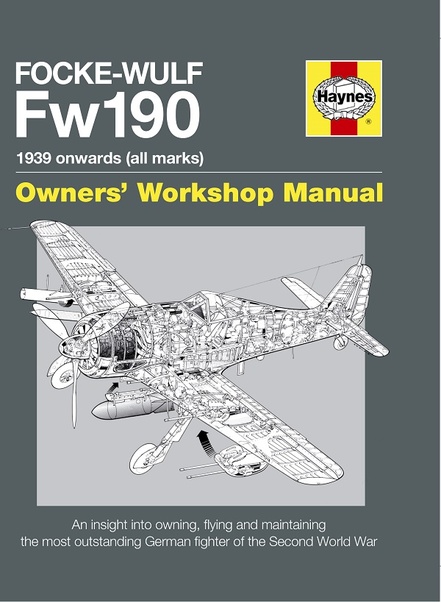Focke Wulf Fw190 Manual 1939 onwards 9780857337894