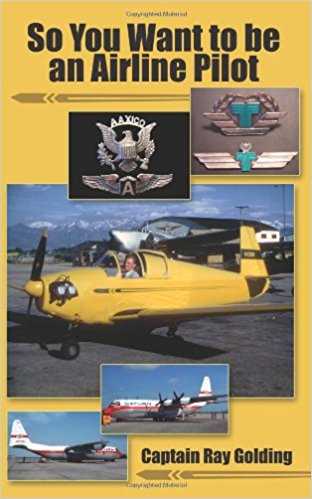 So you Want to be an Airline Pilot 9781420812732