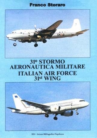 31° Stormo Aeronautica Militaire / Italian Air Force 31st Wing 9788875652661