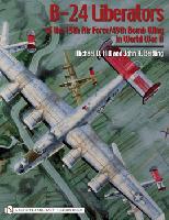B24 Liberators of the 15th Air Force/49th Bomb Wing in World War II 0764324233
