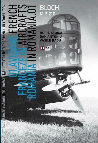 Bloch MB210, French Aircraft in Romania Vol 1  9789730306026