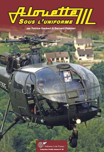 Alouette III sous L' Uniforme 9782914017787
