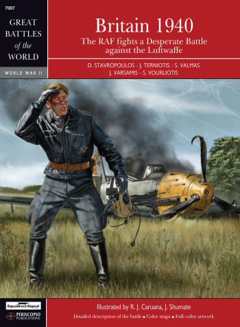 Britain 1940, The RAF fights a desperate battle against the Luftwaffe 9780897475839