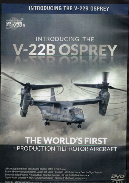 Introducing the V-22B Osprey: The world´s first production tilt-rotor aircraft 0096962101527-v22