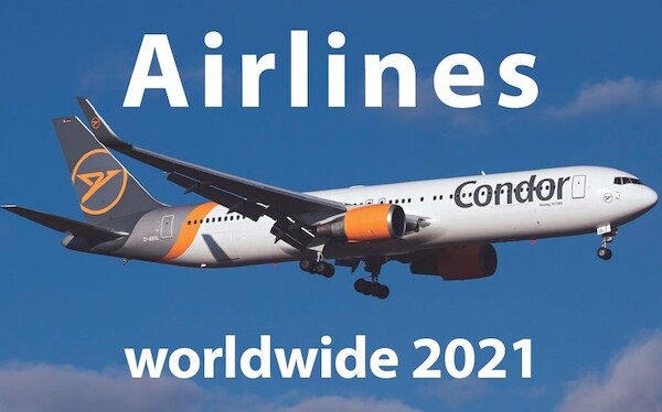 Airliners worldwide 2021Calendar 9783925671739
