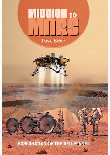 Mission to Mars: Exploration of the Red Planet (expected December 2019) 9781911658078