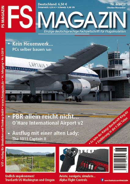 FS Magazin: Fachzeitschrift für Flugsimulation nr. 6/2019 Oktober/November 2019 419704850650506