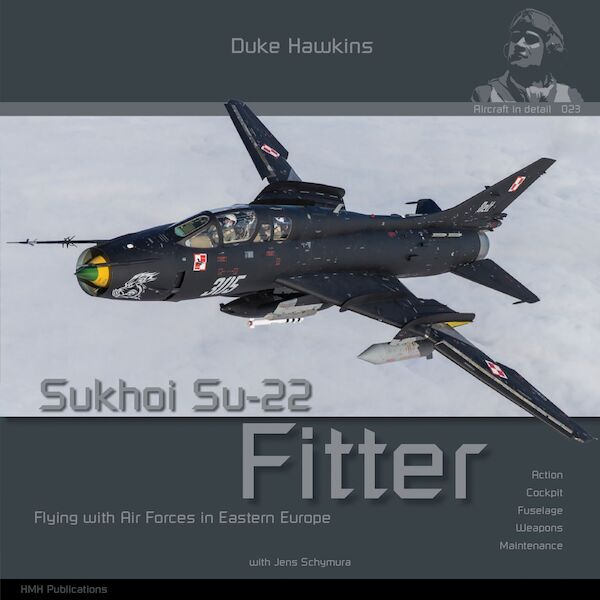 Sukhoi Su22  Fitter Flying with Air Forces of Eastern Europe (Expected March 2022)  9782931083055