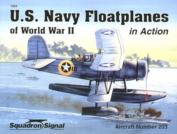 US Navy Floatplanes of World War 2 in Action 0897475062