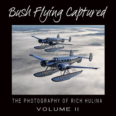 Bush Flying Captured Volume 2 9780986933516