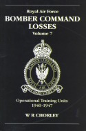 RAF Bomber Command Losses of the 2 WW vol.7 : OTU`s 1940-1947 1857801326