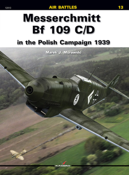 Messerschmitt BF109C/D in the Polish Campaign 1939 9788361220596