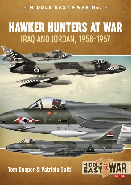 Hawker Hunters at war. Iraq and Jordan, 1958-1967 (Middle East @ war 7) 9781911096252