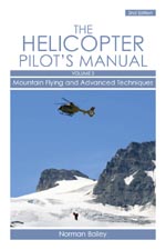 Helicopter Pilot's Manual Vol 3 - Mountain Flying and Advanced Techniques 9781847971050