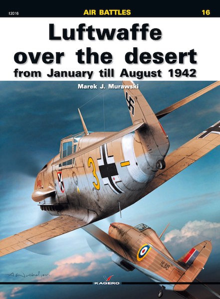 Luftwaffe over the desert from January till August 1942 9788361220800