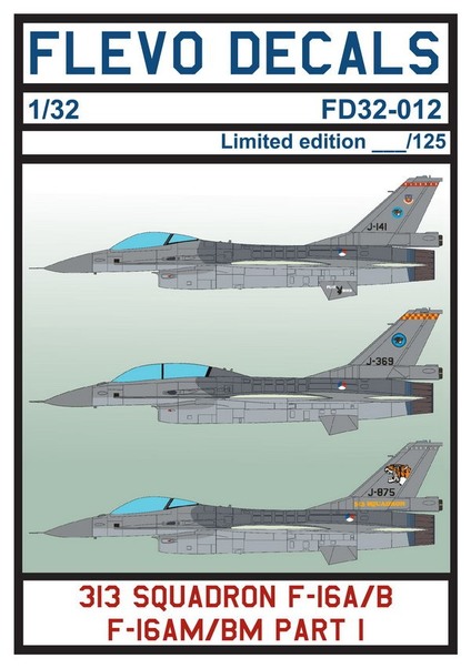 F-16 313 Squadron Pt.I (Several 313Sq F-16's with some special tails) FD32-012