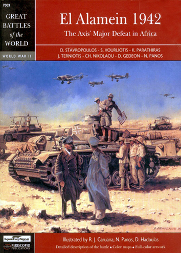El Alamein 1942, the Axis Major defeat in Africa 9780897475631