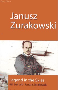 Janusz Zurakowski : Legend in the Skies 9780859791281