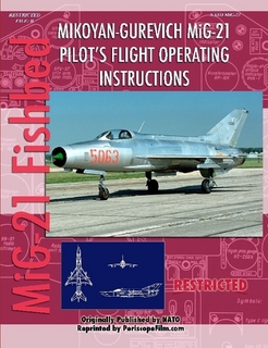 Mikoyan-Gurevich MiG21 Pilot's Flight Operating Instructions 1935327186