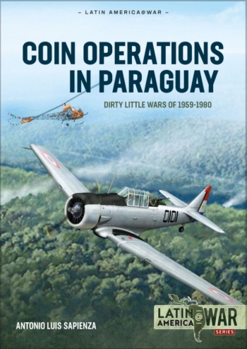 COIN Operations in Paraguay: Dirty Little Wars 1956-1980  9781915070746