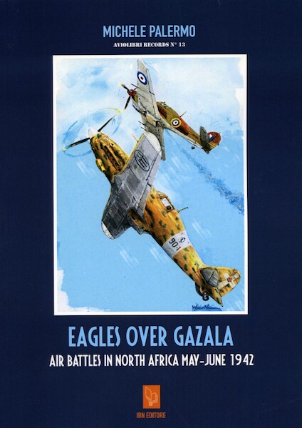 Eagles over Gazala, The air battles in North Africa, May-June 1942 9788875651688