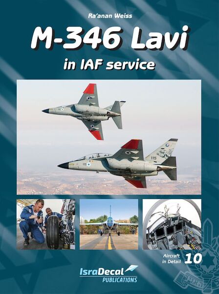 M346 'Lavi' in IAF Service in IAF Service 9789657220238