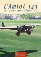 L'Amiot 143, de l'Amiot 140 à l'Amiot 150 9782914017756