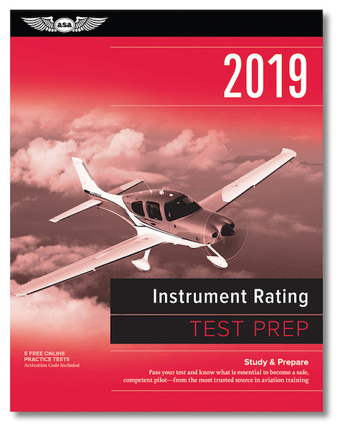 Instrument Rating Test Prep 2019 9781619546523
