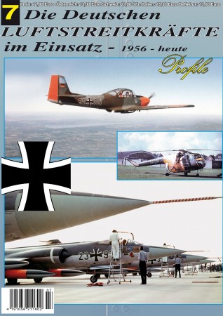 Luftstreitkräfte Profile 07: Die Deutschen Luftstreitkräfte im Einsatz 1956 bis heute. 419105621180207