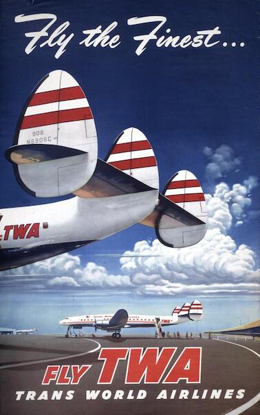 Fly the Finest - Fly TWA (Trans World Airlines) - Super Lockheed Constellation (Connie) Vintage metal poster metal sign