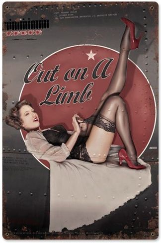 Out on a Limb Metal Sign - pin up PTS-EC002