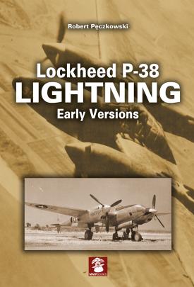 Lockheed P38 Lightning early versions 9788365281319