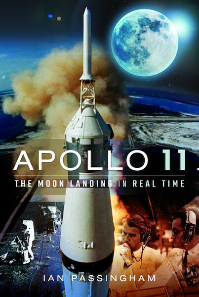 Apollo 11: The Moon Landing in Real Time (expected July 2019) 9781526748560