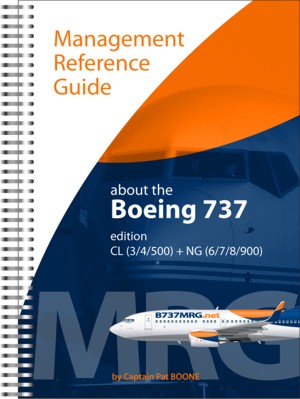 Boeing 737 Management Reference Guide:Edition CL (3/4/500) + NG (6/7/8/900) full colour 9078333065