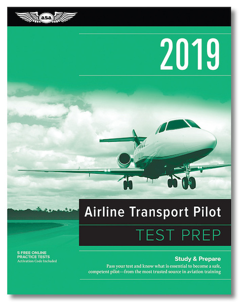 Airline Transport Pilot Test Prep 2019 9781619546585