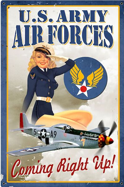 U.S.Army Air Forces, Coming Right Up! pin up metal poster YD2353F