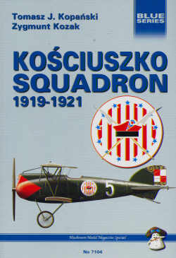 Kosciuszko squadron 1919/1921, American Volunteers agains the Bolsheviks 8391717860