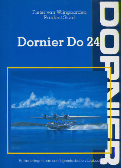 Dornier Do24, Herinneringen aan een legendarische Vliegboot 9073304091
