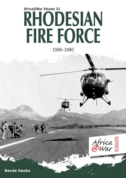 Rhodesian Fire Force 1966-1980 9781910294055