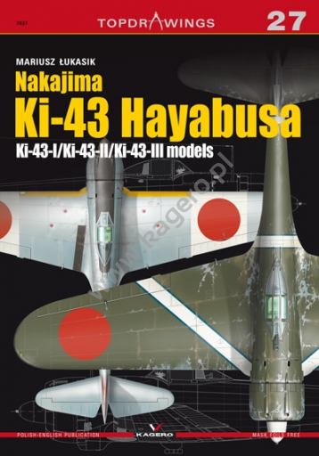 Nakajima Ki-43 Hayabusa. Ki-43-I/Ki-43-II/Ki-43-III models 9788364596711