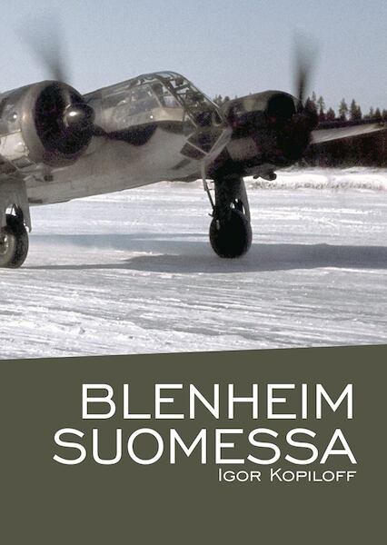 Blenheim Suomessa / Blenheim in Finland 9789529410989