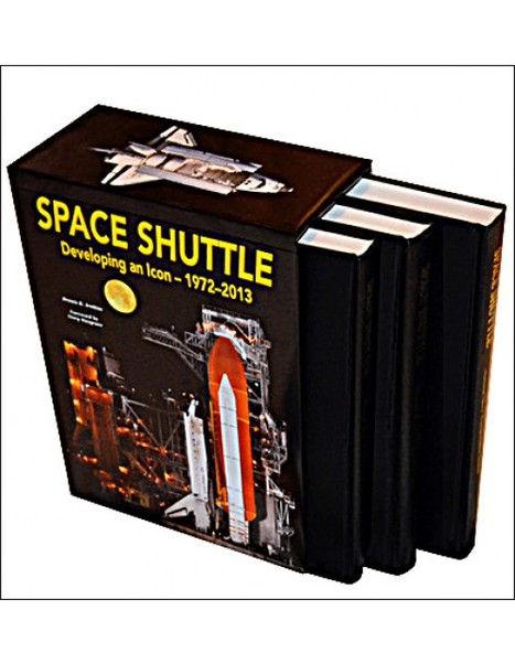 Space Shuttle: Developing an Icon 1972-2013 9781580072496