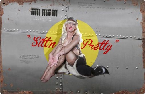 Sitt'n Pretty Nose Art Metal Sign - pin up PTS-EC003
